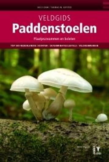  Veldgids Paddenstoelen: Plaatjeszwammen en Boleten. 2013.  illus. 432 p. Hardcover. - In Dutch. 