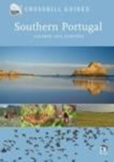 Crossbill Guide. Southern Portugal - Algarve and Alentejo. 2018. illus. 255 p. Paper bd.
