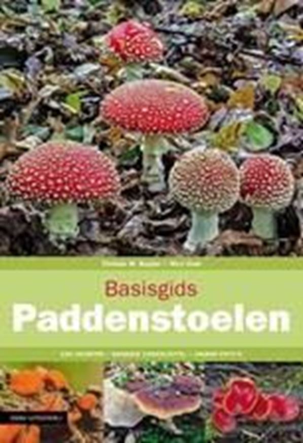 Basisgids Paddenstoelen. 2019. illus. 144 p. Paper bd. - In Dutch.