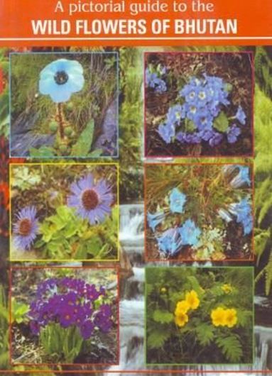 A pictorial guide to the wild flowers of Bhutan. 2012. illus. 216 p. Paper bd.