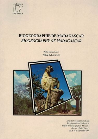 Biogeographie de Madagascar / Biogeography of Madagascar. 1996. 3 col. maps. illustr. X, 588 p.