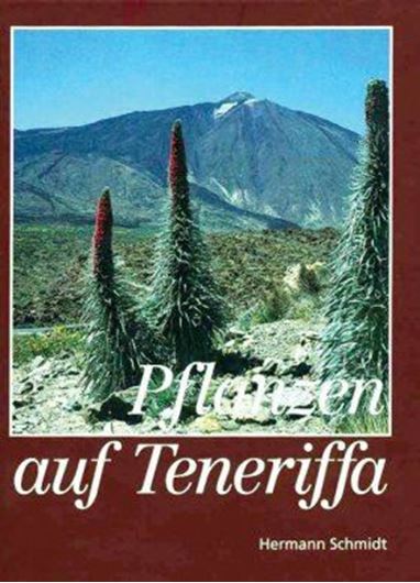  Pflanzen auf Teneriffa.Ein naturkundlicher Fuehrer. 2te rev. Aufl. 1997. Viele Farbphotographien. 230 S. Kartonniert. 