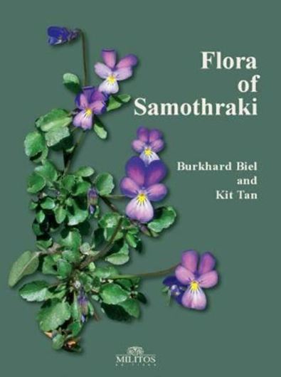 Flora of Samothraki. 2014. approx. 260 col. photographs. 224 p. Hardcover. - In English.