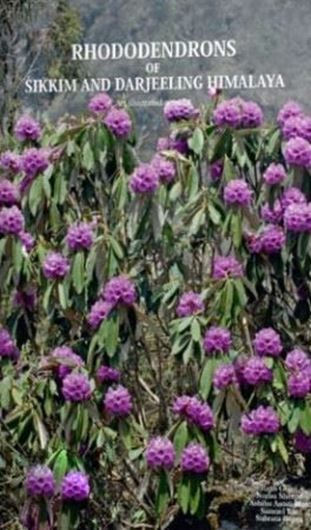 Rhododendrons of Sikkim ad Darjeeling Himalaya: An illustrated Account. 2022. illus. (col.). gr8vo  Hardcover.