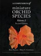 A Compendium of Miniature Orchid Species. 2nd rev. & augmented ed. 4 volumes. 2021. 3080 col. photogr. 2270 p. gr8vo. Hardcover.