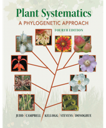 Plant Systematics: A Phylogenetic Apoproach. 4th rev. ed. 2016. XVII, 677 p. 4to. Hardcover.