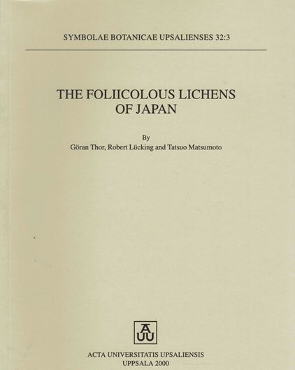The Foliicolous Lichnes of Japan. 2000. (Symboae Bot. Upsaliensis, 32:3). illus. 72 p. Paper bd.