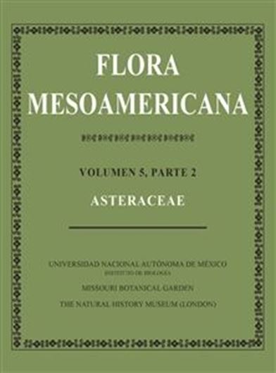 Volume 5: 2: Asteraceae. 2018. 608 p. 4to. Hardcover. - In Spanish.
