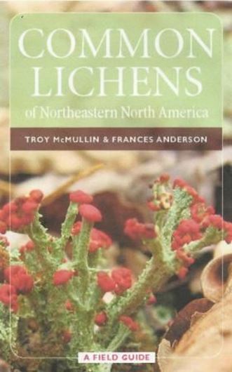 Common Lichens of Northeastern North America. A field guide. 2015. (Mem. N.Y. Bot. Garden, 112). 138 col. photogr. 138 b/w figs. 180 p. Spiral bound.