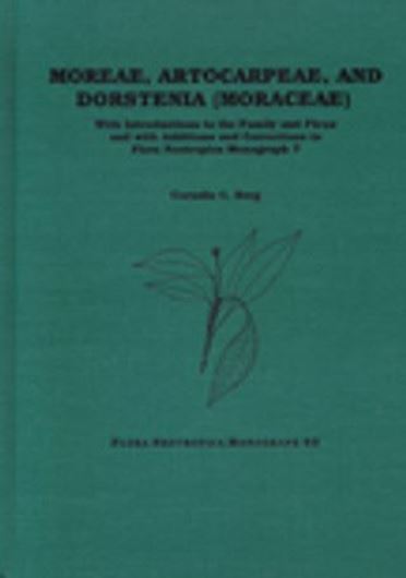 Vol. 083: Berg, Cornelis: Moreae, Artocarpeae and Dorstenia ( Moraceae). With introduction to the family and with additions and corrections to Flora Neotropica monograph, 7. 2001. illus. IV, 346 p. Hardcover.