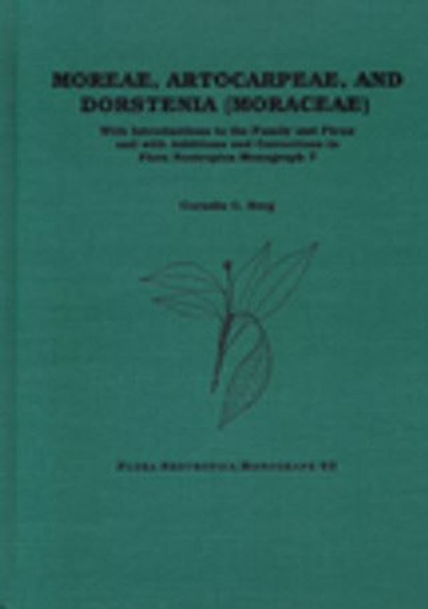 Vol. 083: Berg, Cornelis: Moreae, Artocarpeae and Dorstenia ( Moraceae). With introduction to the family and with additions and corrections to Flora Neotropica monograph, 7. 2001. illus. IV, 346 p. Hardcover.