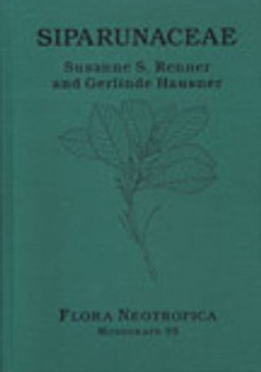 Vol. 095: Renner, Susanne S. and Gerlinde Hausner: Siparunaceae. 2005. 86 figs. 247 p. gr8vo. Cloth.