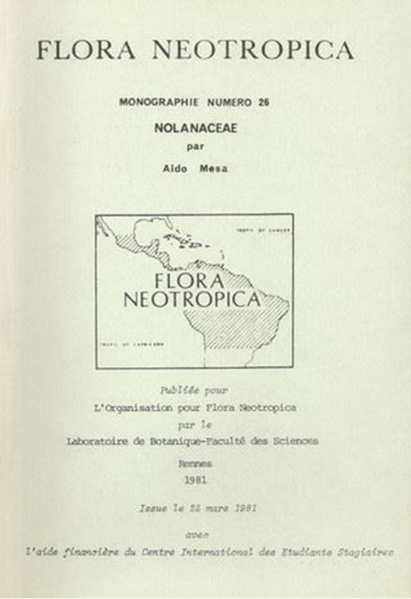 Vol. 026: Mesa, Aldo: Nolanaceae. 1981. 26 photographic plates. 35 figs. II,197 p. gr8vo. Paper bd.