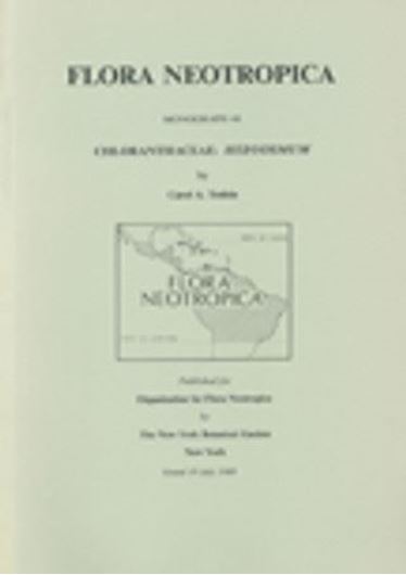 Vol. 048: Todzia, Carol A.: Chloranthaceae: Hedyosmum. 1988. 43 figs. 12 tabs. 139 p. gr8vo. Paper bd.