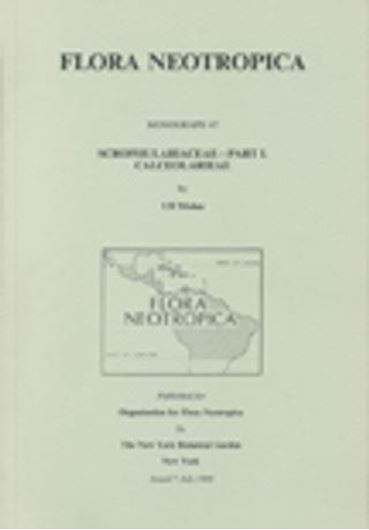 Vol. 047: Molau,Ulf: Scrophulariaceae - Pt.I. Calce0- larieae. 1988. 68 figs. 326 p. Lex8vo. Paper bd.