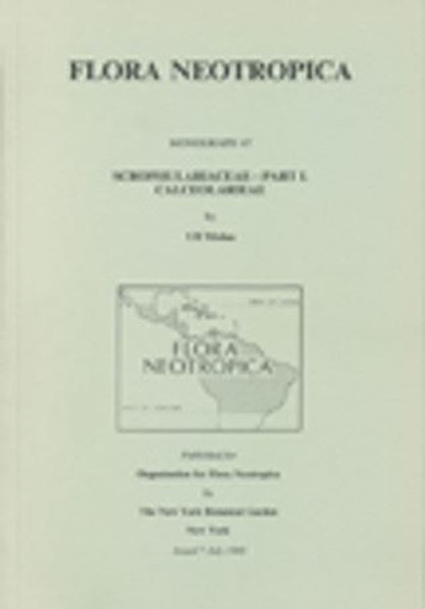 Vol. 047: Molau,Ulf: Scrophulariaceae - Pt.I. Calce0- larieae. 1988. 68 figs. 326 p. Lex8vo. Paper bd.