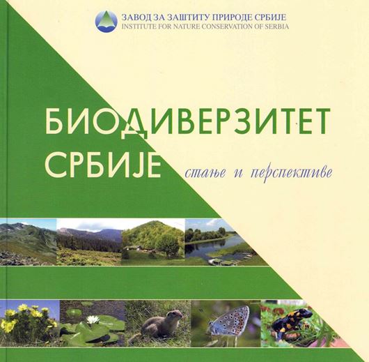 Biodiverzitet Srbije. 2012. illus. (col.). 128 p. gr8vo. Paper bd. - In Serbian, with Latin nomenclature.