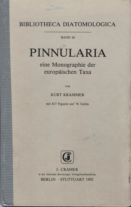 Volume 026: Krammer, Kurt: Pinnularia. Eine Monographie der europäischen Taxa.1992. 76 Tafeln. IV,353 S.gr8vo. Kartonniert.