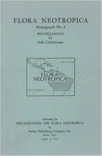 Vol. 002: Cuatrecasas, J.: Brunelliaceae (Supplement). With accounts of the Life and Career of Jose Cuatrecasas, by Vicki A.Funk, Harold Robinson a.others. 1985. 36 figs. 1 tab. 103 p. gr8vo. Paper bd.