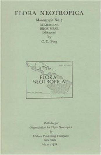 Vol. 007: Berg, C.C.: Moraceae, Olmediae and Bosimeae. 1972. illus. 156 p.