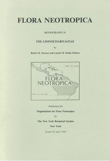 Vol. 056: Haynes,Robert R. and Lauritz B.Holm-Nielsen: The Limnocharitaceae. 1992.16 figs.34 p.gr8vo.Paper bd.
