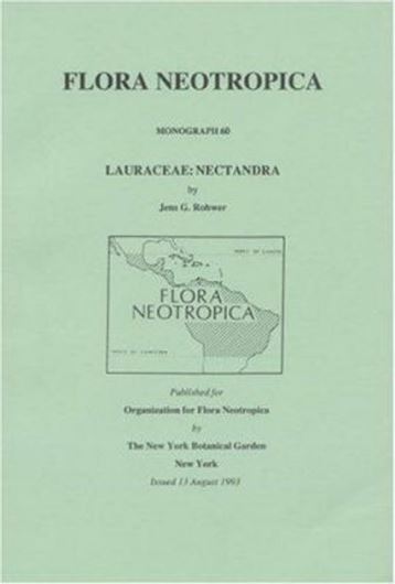 Vol. 060: Rohwer, J.G.: Lauraceae: Nectandra. 1993. Illustrated.333 p.gr8vo.Paper cover.