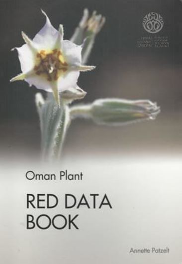 Oman Plant Red Data Book. 2015. (Oman Botanic Garden Publication, No. 1). many col. photogr. 312 p. 4to. Hardcover.