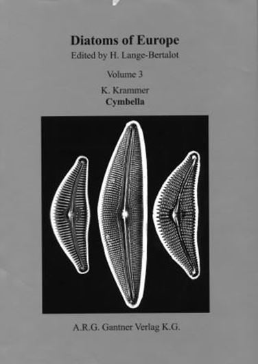 Diatoms of the European Inland Waters and Comparable Habitats. Edited by Horst Lange - Bertalot. Volume 3: Krammer, Kurt: Cymbella. 2002. 194 photographic plates. 584 p. gr8vo. Hardcover.  (ISBN 978-3-904144-84-1)
