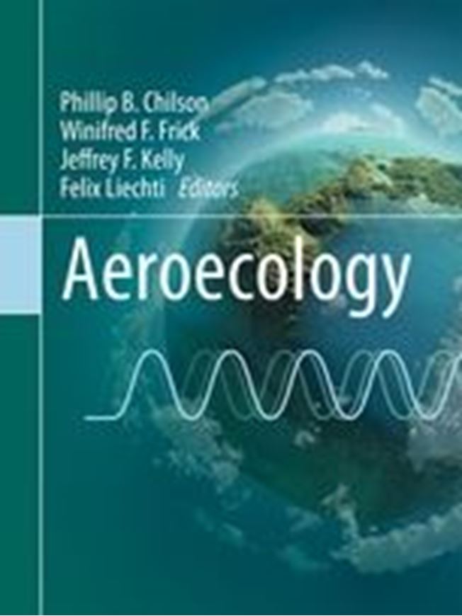 Aeroecology. 2018. 118 (99 col.) figs. 497 p. gr8vo. Hardcover.