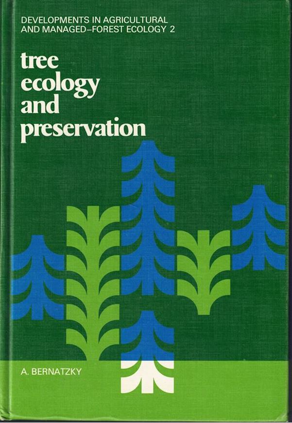 Tree Ecology and Conservation. 1978. (Developments in Agricultural and Managed - Forest Ecology,2).  illus.(b/w). 357 p.gr8vo. Hardcover.