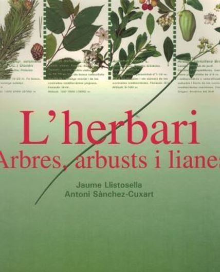 L'herbari. Arboles, arbusts i lianes. 2004. illus. 222 p. - In Catalan.