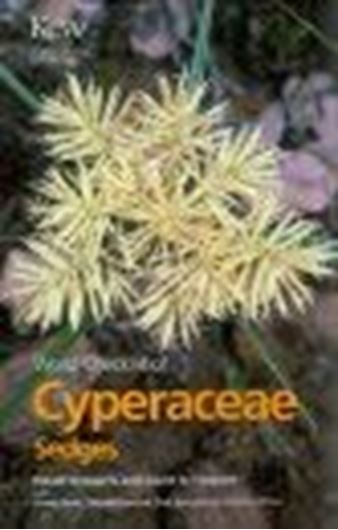  World Checklist of Cyperaceae. 2007. XIII, 765 p. gr8vo. Paper bd.