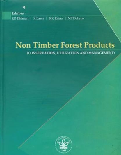 Non Timber Forest Products (Conservation, Utilization and Management). 2013. 606 p. gr8vo. Hardcover.