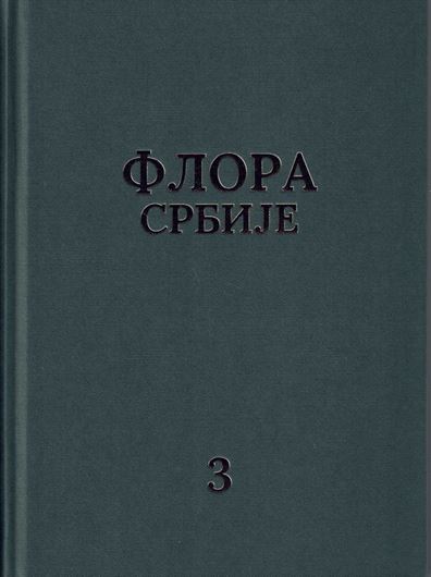 Volume 3. 2nd rev. ed. 2022. 57 full-page line drawings. 144 dot maps.402 p. gr8vo. Hardcover. - In Serbian, with Latin nomenclature.