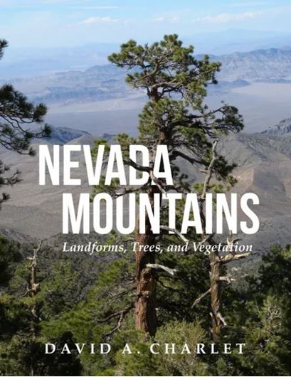 Nevada Mountains. Landforms, Trees, and Vegetation. 2024. illus. (col.). 432 p. Paper bd.