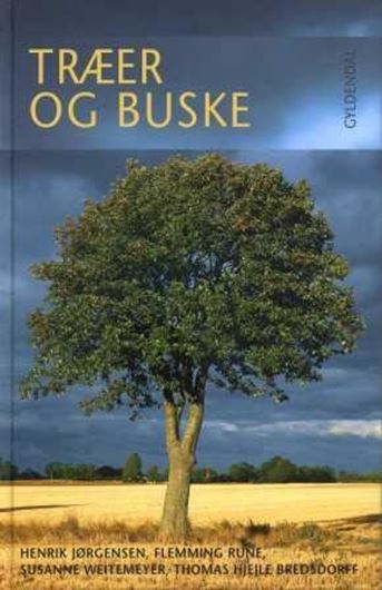 Traer og Buske. 2005. Many col. figs. 324 p. 8vo. Hardcover. - In Danish, with Latin nomenclature.