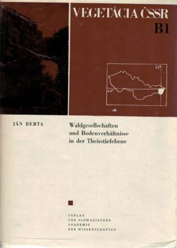 Vol. 1: Berta, Jan: Waldgesellschaften und Bodenverhältnisse in der Theisstiefebene. 1970. 57 tabs. 106 figs. 371 p. gr8vo. Cloth.