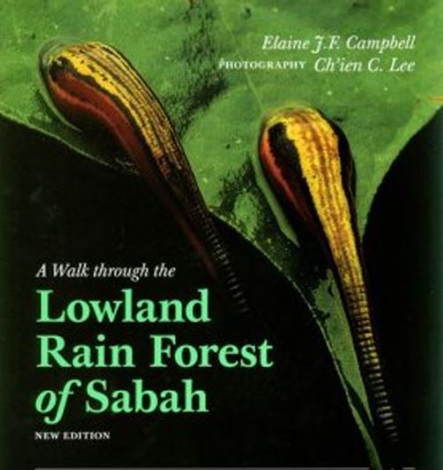 A Walk through the Lowland Rain Forest of Sabah. 2011. illus. (col.). 130 p. Paper bd.
