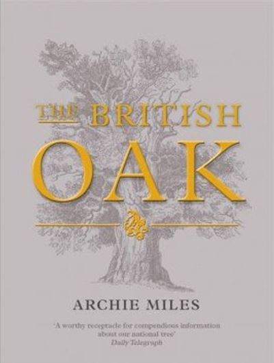 The British Oak. 2016. illus. 304 p. Hardcover.