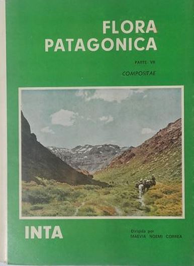 Ed. M.N.Correa. Volume 7: Compositae, by Angel L. Cabrera. 1971. (Coleccion Cientifica del Instituto Nacional de Tecnologia Agropecuaria, Vol. VIII). 442 figures (line-drawings on plates). 451 p. gr8vo. Cloth. - In Spanish.
