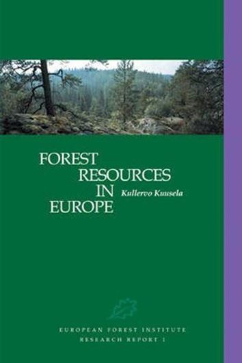 Forest Resources in Europe. 1994. 17 line drawings. 31 tables. XIV,154 p. gr8vo. Paper bd..