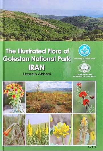 The Illustrated Flora of Golestan National Park (Iran). Volume 2. 2023. 1375 col. photogr. 780 distrib. maps. 712 p. -