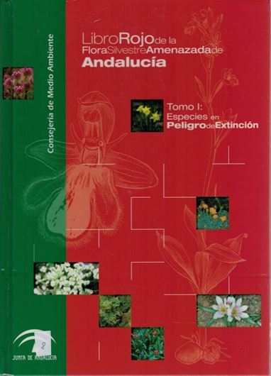 Libro Rojo de la Flora Silvestre Amenazada de Andalucia. 2 volumes. 2001. illus. 677 p. Hardcover.