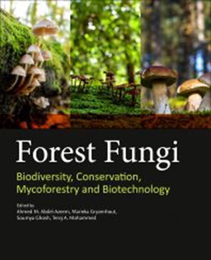 Forest Fungi. Biodiversity, Conservation, Mycoforestry and Biotechnology. 2024. illus. 550 p. gr8vo. Hardcover.