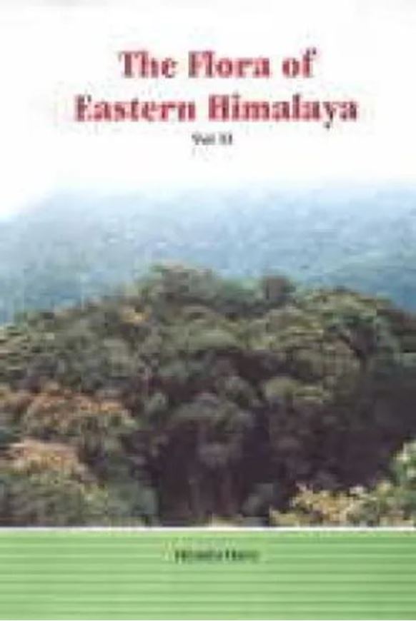 The Flora of Eastern Himalaya. Results of the Botanical Expedition to Eastern Himalaya 1960 and 1963, 1967 and 1969, and 1972. Volume 2. Publ. 1971. (Reprint 2008). 7 col. pls. 16 b/w pls. many figs. (line drawings). X, 393 p. gr8vo. Hardcover.