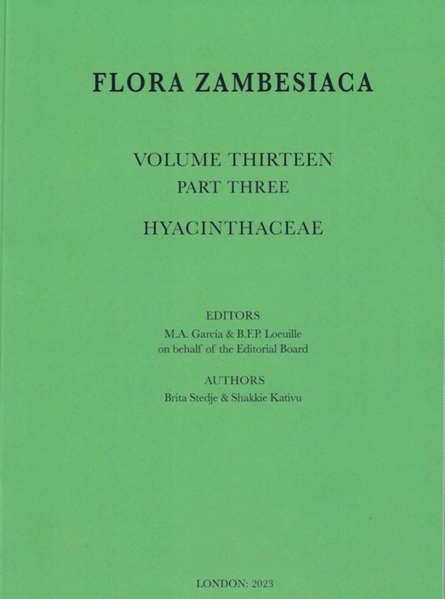 Vol. 13:3: Loeuille, Benoit (ed.). Hyacinthaceae. 2023. illus. 64 p. gr8vo. Paper bd.