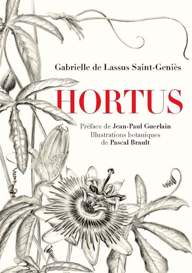 Hortus Conclusus: 2e éd. rév. 2022. 55. figs. 560 p. gr8vo.- In French.