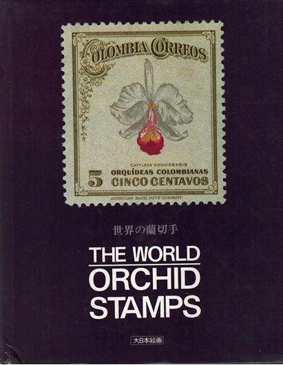 The World Orchid Stamps.1987. 93  cool. plates. 186 p.4to. Cloth.