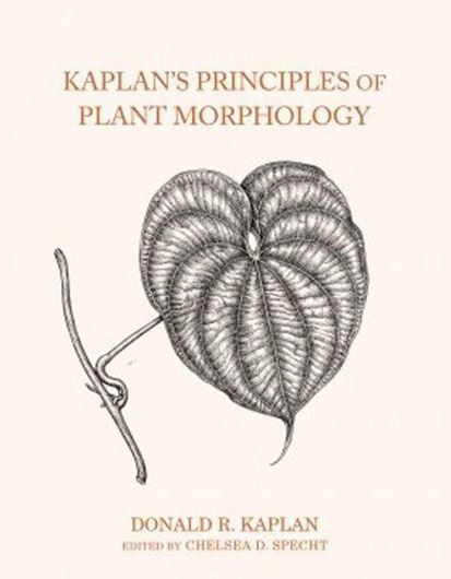 Kaplan's Principles of Plant Morphology. 2021. 1848 figs. (b/w). XI, 1305 p. 4to. Hardcover.