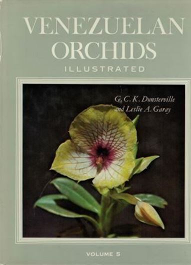 Venezuelan Orchids Illustrated. Vol. 5. 1972. 1 col. pl. Many line - drawings. 334 p. 4to. Hardcover.